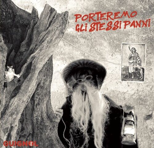 Guignol, “Porteremo gli stessi panni”: la recensione