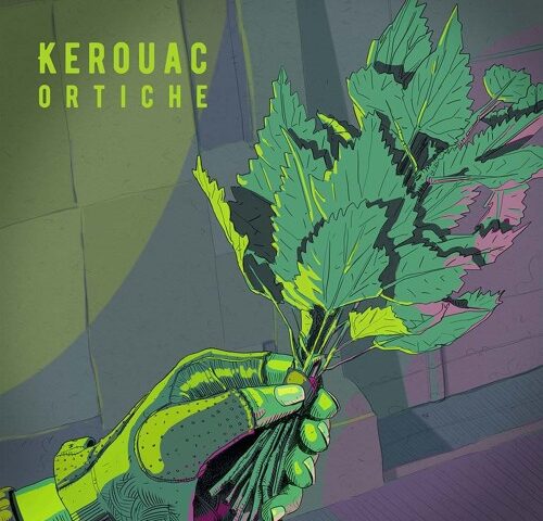 Kerouac, “Ortiche”: la recensione