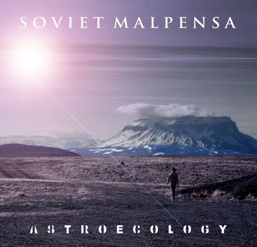 Soviet Malpensa, “Astroecology”: la recensione