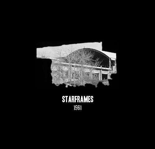 Starframes: ecco il nuovo singolo “1961”