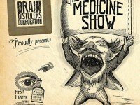 Brain Distillers Corporation, “Medicine Show”: la recensione