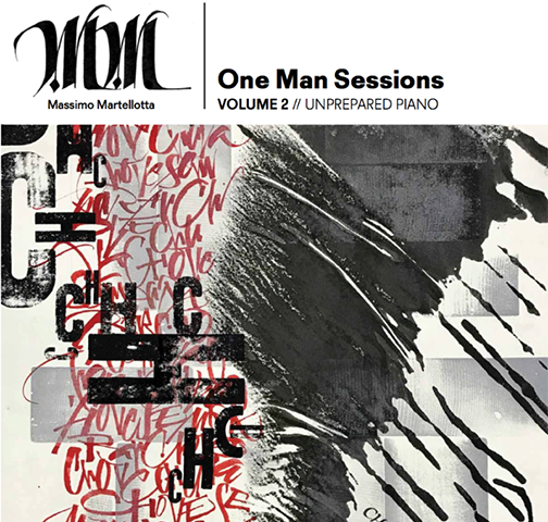 Massimo Martellotta: ecco il secondo volume delle “One Man Sessions”