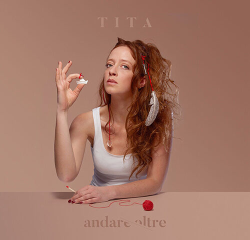 Tita, “Andare oltre”: la recensione