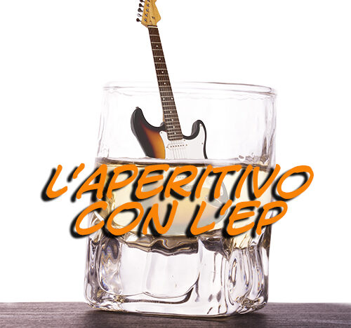 Aperitivo con l'ep