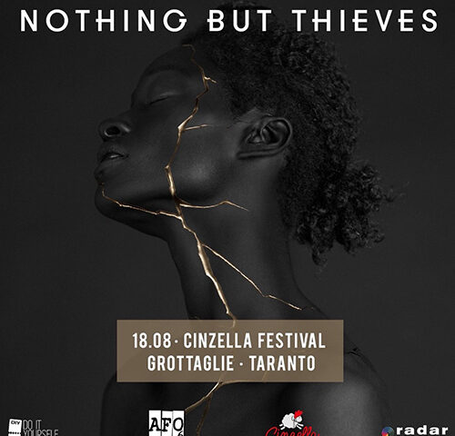 Cinzella Festival 2018: anche i Nothing But Thieves nella lineup
