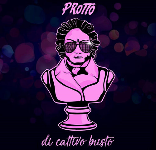 Protto, “Di cattivo busto”: la recensione