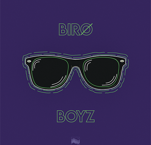 BIRØ: ecco il nuovo singolo “Boyz”