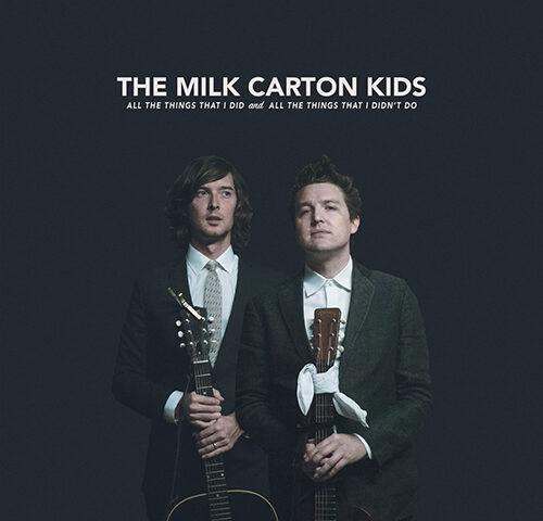 The Milk Carton Kids, “All the Things That I Did and All the Things That I Didn’t Do”: la recensione #TRAKSTRANGERS