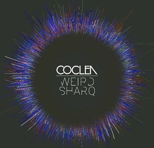 Coclea: ecco il singolo Weird Sharq