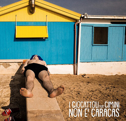 I Giocattoli feat. Cimini: “Non è Caracas” è il nuovo video #TRAKOFTHEDAY