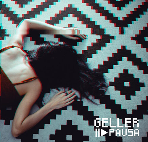 Geller: “Pausa” è il debut single