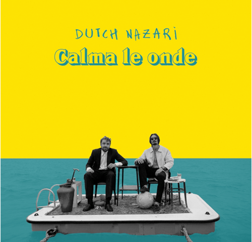 Dutch Nazari: “Calma le Onde” è il nuovo video #TRAKOFTHEDAY