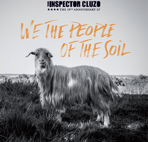 The Inspector Cluzo: “We, the people of the soil” è il nuovo album