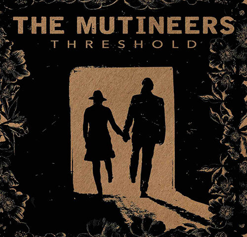 The Mutineers, “Threshold”: l’aperitivo con l’ep