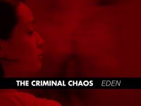 The Criminal Chaos: “Eden” è il primo singolo #TRAKOFTHENIGHT