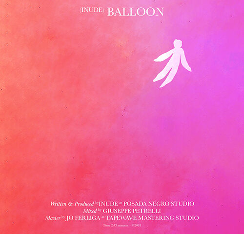 Inude: “Balloon” è il nuovo video #TRAKOFTHEDAY