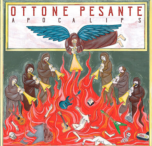 Ottone Pesante: “Apocalips” esce il 2 novembre