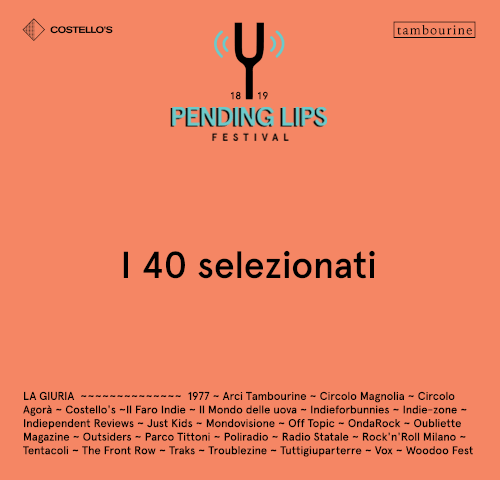 Pending Lips Festival 2018: ecco i finalisti