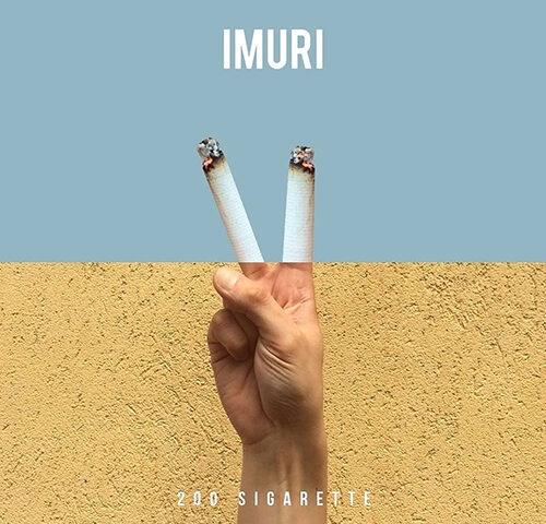 Imuri: “200 Sigarette” è il nuovo singolo