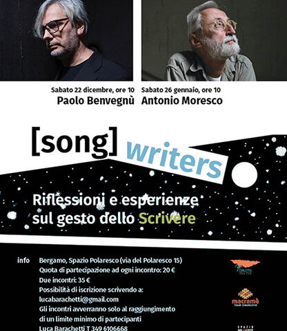 [SONG]WRITERS: Benvegnù e Moresco raccontano lo Scrivere
