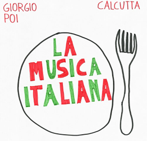 Giorgio Poi e Calcutta: “La musica italiana” è il nuovo singolo