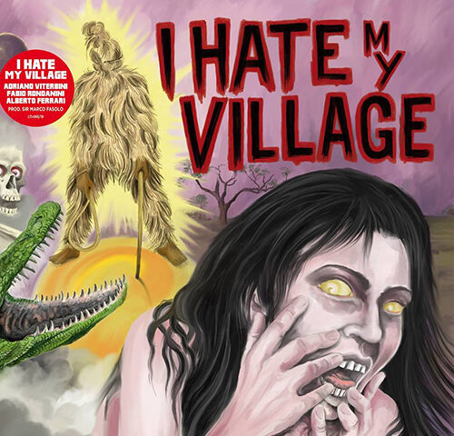 I Hate My Village, “I Hate My Village”: la recensione