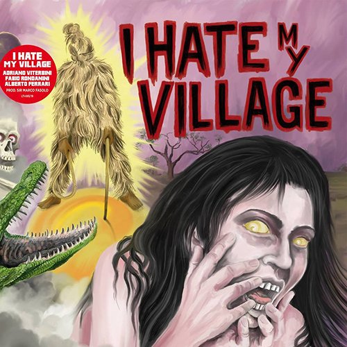 i hate my village