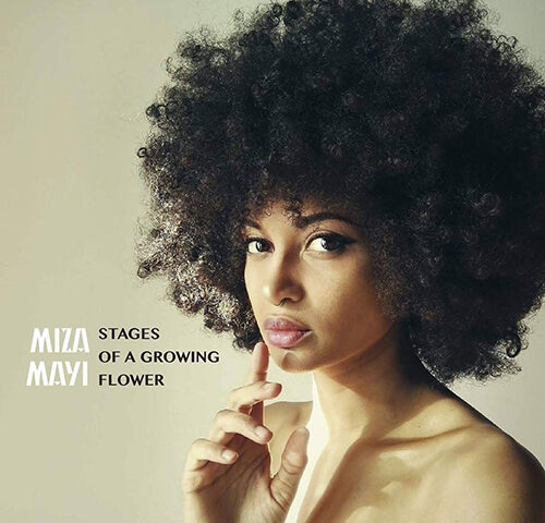 Miza Mayi, “Stages of a Growing Flower”: la recensione