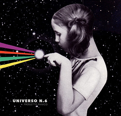 Progetto Panico, “Universo n. 6”: la recensione