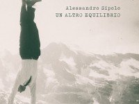 Alessandro Sipolo, “Un altro equilibrio”: la recensione
