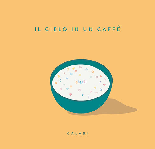 Calabi, “Il cielo in un caffè”: la recensione
