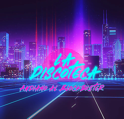 La Discoteca: “Andiamo al Blockbuster” è il nuovo video #TRAKOFTHENIGHT