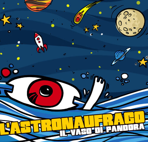 Il Vaso di Pandora, “L’Astronaufrago”: la recensione