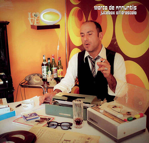 Marco De Annuntiis, “Jukebox all’Idroscalo”: la recensione