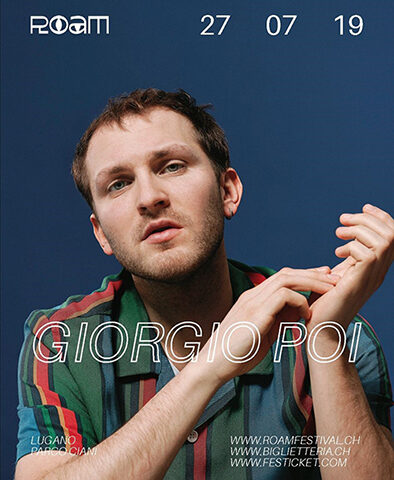 Roam Festival 2019: anche Giorgio Poi nell’evento a Lugano