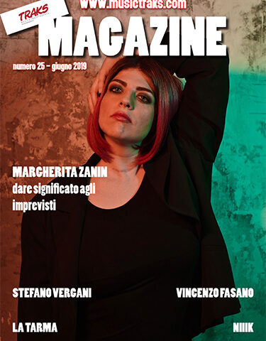 TRAKS MAGAZINE #25: il nuovo numero è qui!