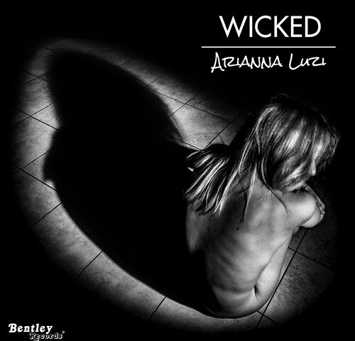Arianna Luzi: “Wicked” è il nuovo video #trakoftheday