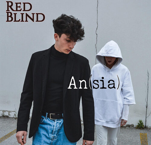 Red Blind: “An(sia)” è il nuovo singolo