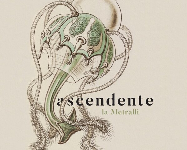 La Metralli, “Ascendente”: la recensione