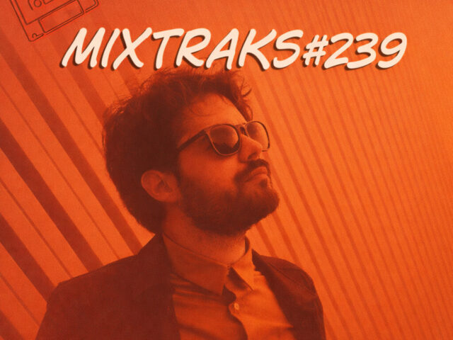 mixtraks #239: la playlist che cambia copertina