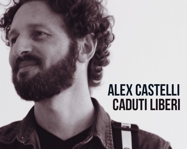 Alex Castelli, “Caduti liberi”: la recensione