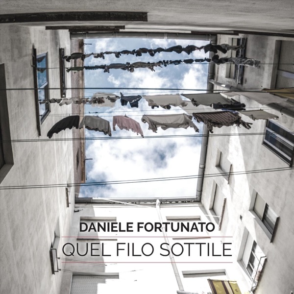 Daniele Fortunato, "Quel filo sottile": recensione e streaming