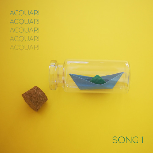 Acquari: “Song1” è il nuovo singolo