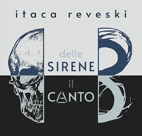 Itaca Reveski: “Delle sirene il canto” in anteprima esclusiva su TRAKS
