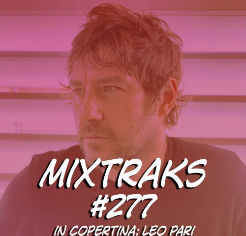 mixtraks #277: la playlist che proroga l’emergenza