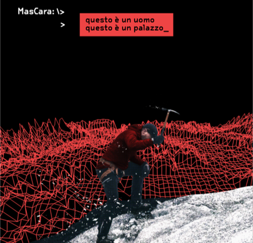 MasCara, “Questo è un uomo, questo è un palazzo”: la recensione