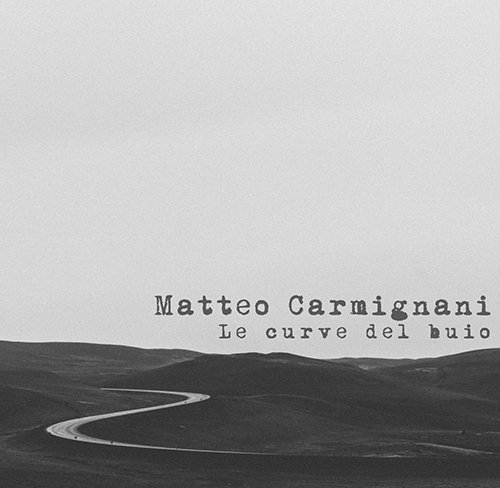Matteo Carmignani, “le curve del buio”: recensione e streaming