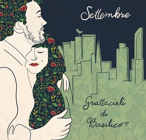 Settembre, “Grattacieli di basilico”: la recensione