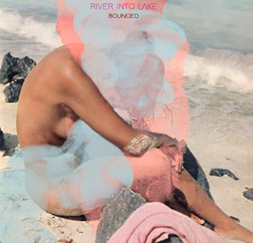 River into Lake: “Bounced” è il nuovo singolo
