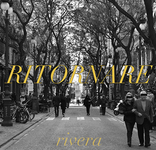 Rivera: “Ritornare” è il nuovo singolo